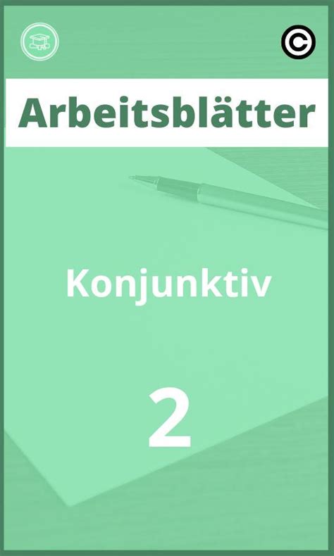 Arbeitsblätter Konjunktiv 2 Lösungen PDF