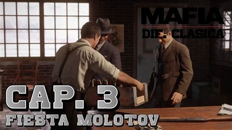 Fiesta Molotov Mafia Definitive Edition Dif Clasica 3 YouTube