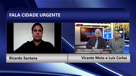 Programa Fala Cidade Urgente Desta Quinta Feira Ao Vivo