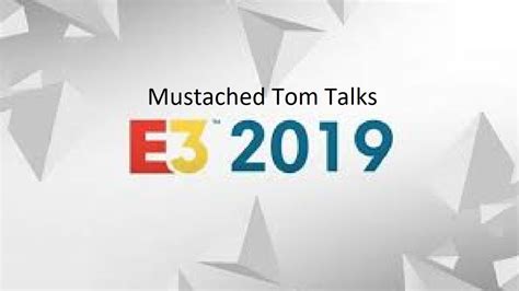 Mustached Tom Talks E Nintendo Leaked Smash Astral Chains Youtube