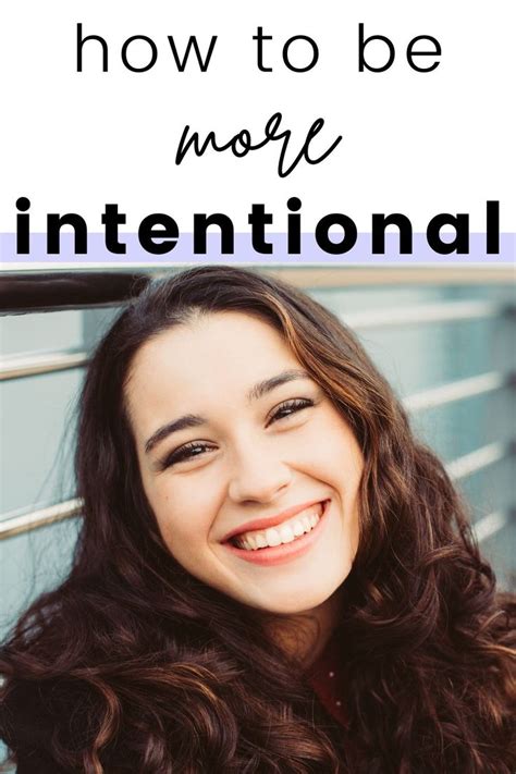 Being Intentional In 2021 How To Start Intentional Living This Year And Live Your Best Life