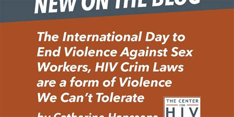 Its The International Day To End Violence Against Sex Workers…and Hiv