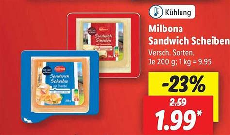 Milbona Sandwich Scheiben Angebot Bei Lidl Prospekte De