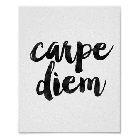 Carpe Diem Poster In 2021 Quote Posters Carpe Diem