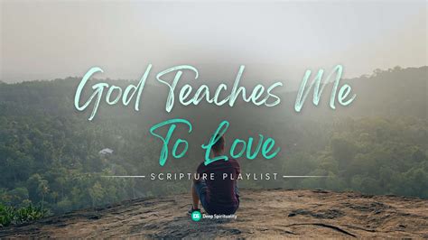 God Teaches Me To Love