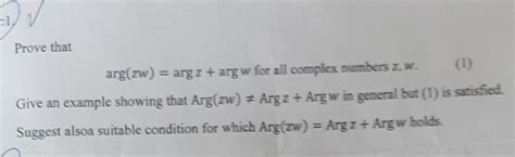 Solved Prove That Argzw Arg Z Arg W For All Complex