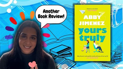 Yours Truly By Abby Jimenez Review Non Spoiler Upcoming Release