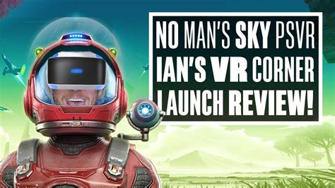 No Man S Sky Vr Review Ians Vr Corner No Man S Sky Psvr Gameplay