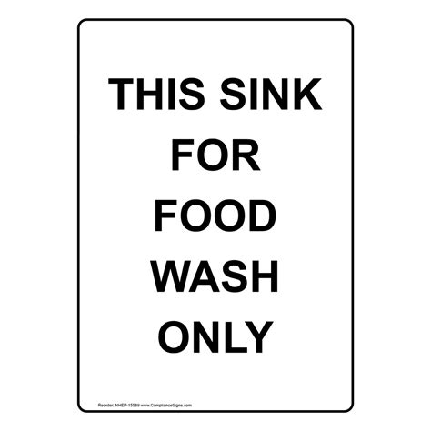 This Sink For Food Wash Only Sign Nhe 15589 Food Prep Kitchen Safety