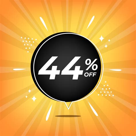 44 percent off. Yellow banner with forty-four percent discount on a
