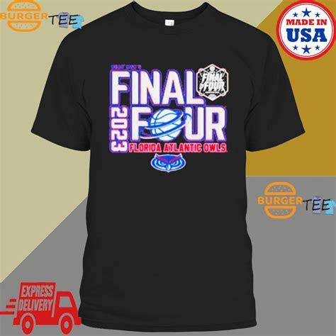 Burgerstee Ncaa Mens Final Four 2023 Florida Atlantic Owls Shirt