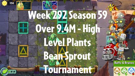 Over 94m Bean Sprout Tournament Pvz2 Arena Week 292 S59 High