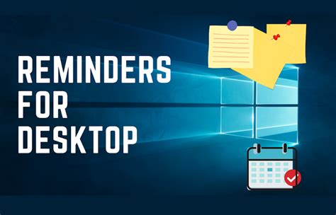 Reminders For Desktop Top 8 Desktop Reminder Apps