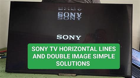 Sony Tv Double Image And Jumping Problem Solution