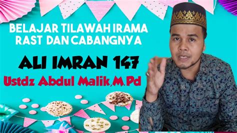 Belajar Tilawah Ali Imran 147 Irama Rast Mudah Bagi Pemula Youtube