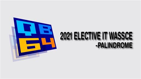 2021 ELECTIVE IT PRACTICAL WASSCE QUESTION PALINDROME YouTube