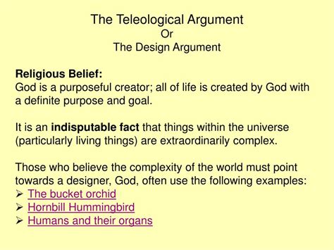 Ppt The Teleological Argument Or The Design Argument Religious Belief