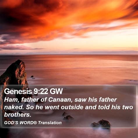 Genesis Gw Ham Father Of Canaan Saw His Father Naked So