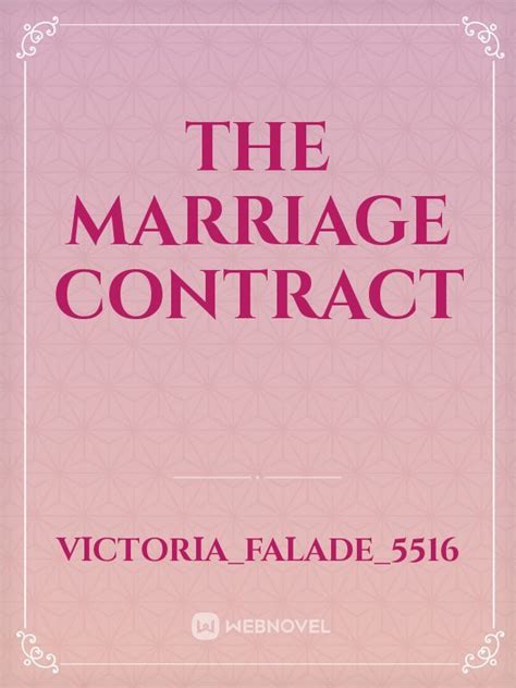 Read The Marriage Contract Victoria Falade 5516 Webnovel