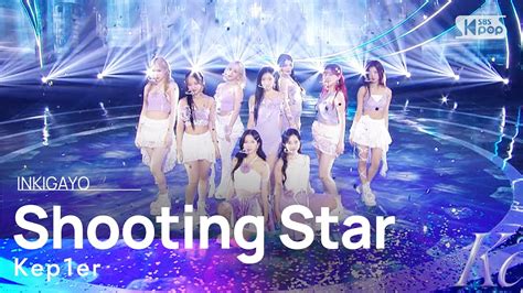 Kep1er 케플러 Shooting Star 인기가요 inkigayo 20240623 YouTube