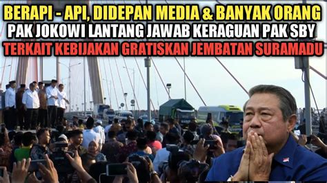 Gempar Di Depan Media Banyak Orang Pak Jokowi Lantang Jawab