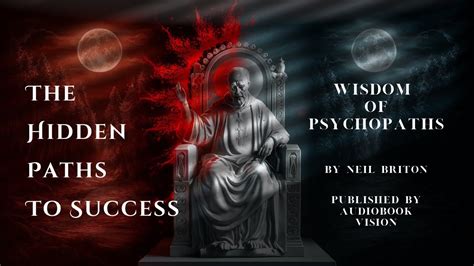 The Wisdom Of Psychopaths Unveiling Hidden Paths To Success Audiobook Youtube