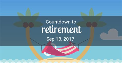 Retirement Countdown - Countdown to Sep 18, 2017