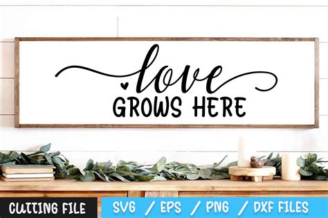 Love Grows Here Svg By Regulrcrative TheHungryJPEG