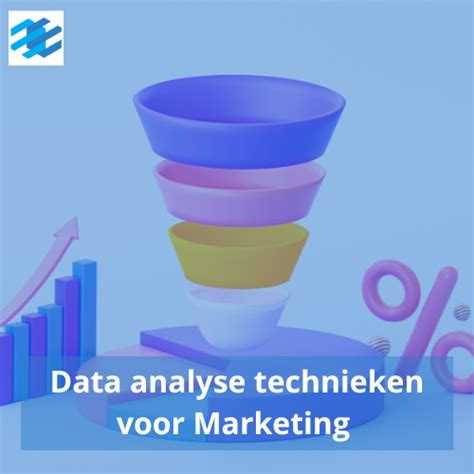 Data Analyse Technieken Voor Marketing Sales En Ecommerce