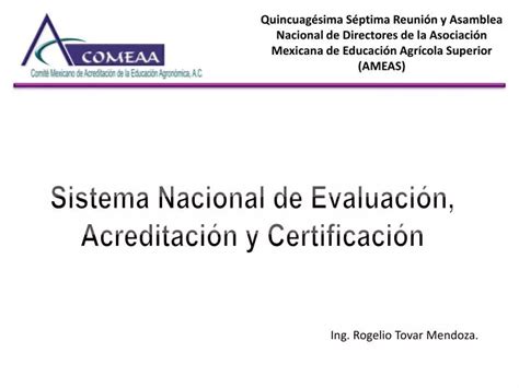 Ppt Sistema Nacional De Evaluaci N Acreditaci N Y Certificaci N