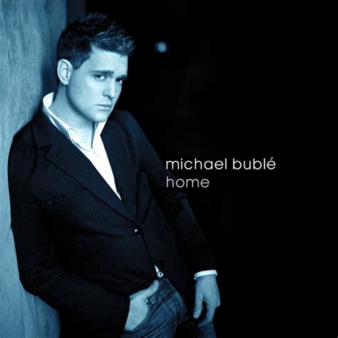 Michael Bublé – Home Lyrics | Genius Lyrics