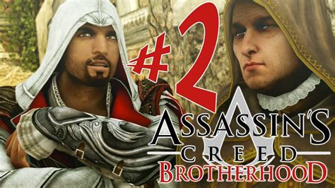 Assassin S Creed Brotherhood Remastered Parte 2 Caos Organizado [ Ps5 Playthrough 4k