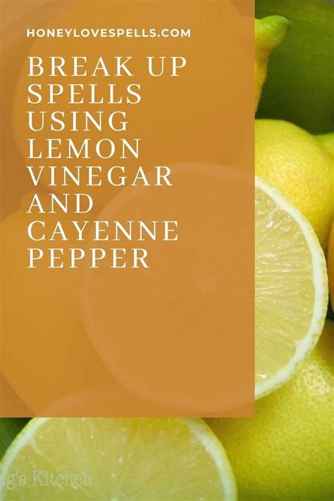 Break Up Spells Using Lemon And Cayenne Pepper Artofit