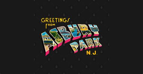 Greetings from Asbury Park New Jersey - Asbury Park - T-Shirt | TeePublic