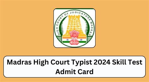 Madras High Court Typist 2024 Skill Test Admit Card Tamilanguide