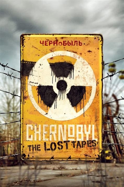 Chernobyl: The Lost Tapes (2022) — The Movie Database (TMDB)