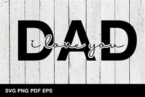 I Love You Dad Svg Father S Day Graphic By Lmy · Creative Fabrica