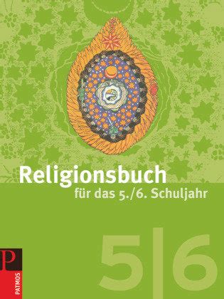 Religionsbuch F R Das Schuljahr Sch Lerbuch Oldenbourg