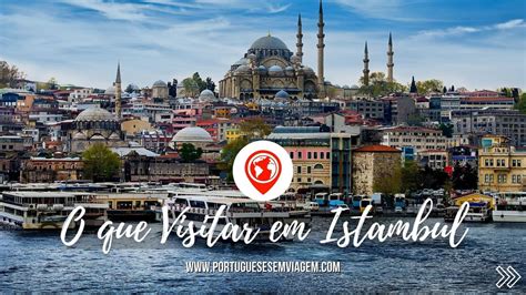 O QUE VISITAR EM ISTAMBUL LINKS OFICIAIS PORTUGUESES EM VIAGEM