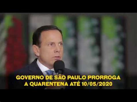 Governo De Sp Prorroga A Quarentena At Youtube