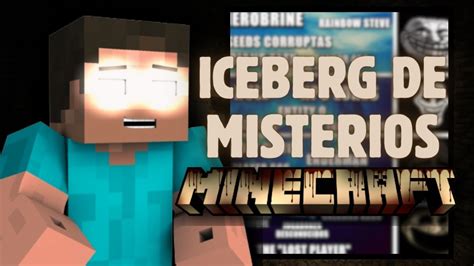 El ICEBERG de MINECRAFT Misterios Teorías y Creepypastas YouTube