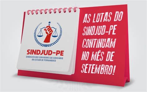 As Lutas Do Sindjud Pe Continuam No M S De Setembro Veja Detalhes