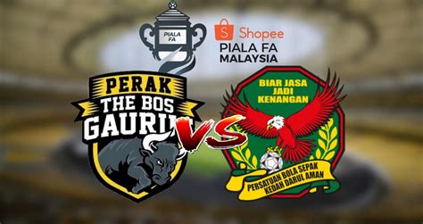 Siaran Langsung Final Piala Fa Kedah Vs Perak Live