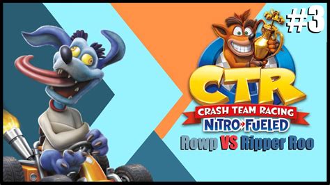 Aventura En Hardcore Derrotamos A Ripper Roo Crash Team Racing