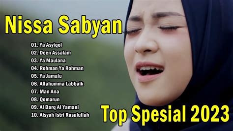 Nissa Sabyan Full Album Terbaru 20 Lagu Sholawat Nissa Sabyan 2023