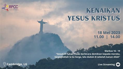 Ibadah Kenaikan Yesus Kristus 18 Mei 2023 Youtube