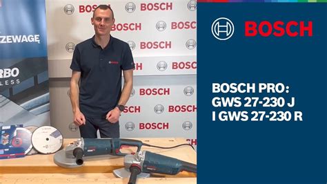 SZKOLENIE BOSCH PROFESSIONAL SZLIFIERKI KĄTOWE GWS 27 230 R I GWS 27