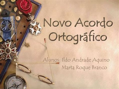 PPT Novo Acordo Ortográfico PowerPoint Presentation free download