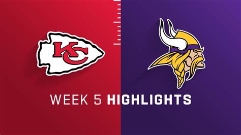 Kansas City Chiefs Vs Minnesota Vikings Highlights Week 5