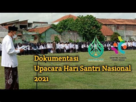 Dokumentasi Upacara Hari Santri Nasional 2021 MWCNU CIPARI YouTube